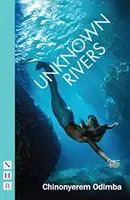 Râuri necunoscute - Unknown Rivers