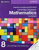 Cambridge Checkpoint Mathematics Coursebook 8 cu Cambridge Online Mathematics (1 an) - Cambridge Checkpoint Mathematics Coursebook 8 with Cambridge Online Mathematics (1 Year)