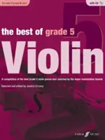The Best of Grade 5 Violin: O compilație a celor mai bune piese de vioară de gradul 5 selectate vreodată de principalele comisii de examinare, carte și CD - The Best of Grade 5 Violin: A Compilation of the Best Ever Grade 5 Violin Pieces Ever Selected by the Major Examination Boards, Book & CD