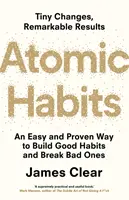 Obiceiuri atomice - bestsellerul cu numărul 1 de exemplare, care îți schimbă viața, în milioane de exemplare - Atomic Habits - the life-changing million-copy #1 bestseller