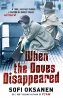 Când au dispărut porumbeii (When the Doves Disappeared) - When the Doves Disappeared