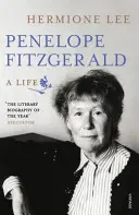 Penelope Fitzgerald - O viață - Penelope Fitzgerald - A Life