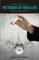 Înțelegerea tiparelor vieții tale: Preia controlul asupra destinului tău! - Understanding the Patterns of Your Life: Take Charge of Your Destiny!