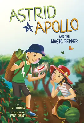 Astrid și Apollo și piperul magic - Astrid and Apollo and the Magic Pepper