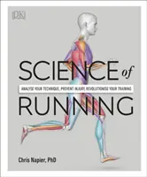 Știința alergării - Analizează-ți tehnica, previne rănile, revoluționează-ți antrenamentul - Science of Running - Analyse your Technique, Prevent Injury, Revolutionize your Training