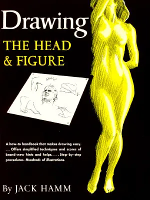 Desenarea capului și a figurii: A How-To Handbook That Makes Drawing Easy - Drawing the Head and Figure: A How-To Handbook That Makes Drawing Easy