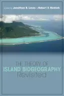 Teoria biogeografiei insulare revizuită - The Theory of Island Biogeography Revisited
