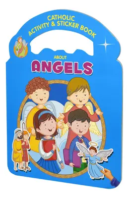 Carte catolică de activități și autocolante despre îngeri - Catholic Activity & Sticker Book about Angels