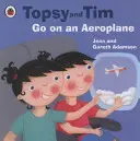 Topsy și Tim: Du-te pe un avion - Topsy and Tim: Go on an Aeroplane