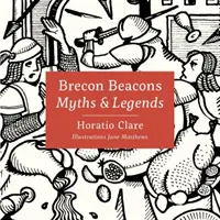 Mituri și legende din Brecon Beacons - Myths & Legends of the Brecon Beacons