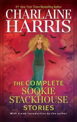 Poveștile complete ale lui Sookie Stackhouse - The Complete Sookie Stackhouse Stories