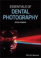 Aspecte esențiale ale fotografiei dentare - Essentials of Dental Photography