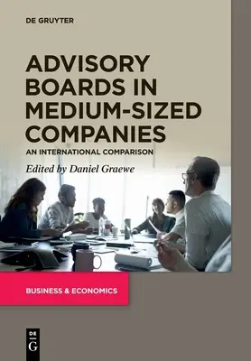 Consiliile consultative în întreprinderile mijlocii - Advisory Boards in Medium-Sized Companies