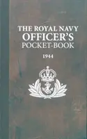 Cartea de buzunar a ofițerului Marinei Regale (The Royal Navy Officer's Pocket-Book) - The Royal Navy Officer's Pocket-Book