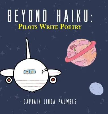 Dincolo de Haiku: Piloții scriu poezie - Beyond Haiku: Pilots Write Poetry