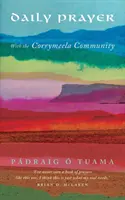 Rugăciunea zilnică cu comunitatea Corrymeela - Daily Prayer with the Corrymeela Community