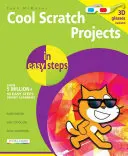 Proiecte Scratch interesante în pași simpli - Cool Scratch Projects in Easy Steps