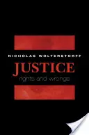 Justiție: Drepturi și greșeli - Justice: Rights and Wrongs