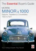 Morris Minor & 1000: Ghidul esențial al cumpărătorului - Morris Minor & 1000: The Essential Buyer's Guide
