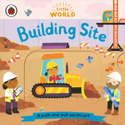 Little World: Șantier - O aventură de împins și tras - Little World: Building Site - A push-and-pull adventure