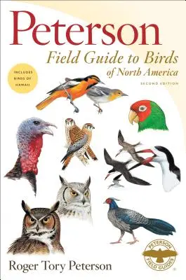 Ghid de teren Peterson pentru păsările din America de Nord - Peterson Field Guide to Birds of North America