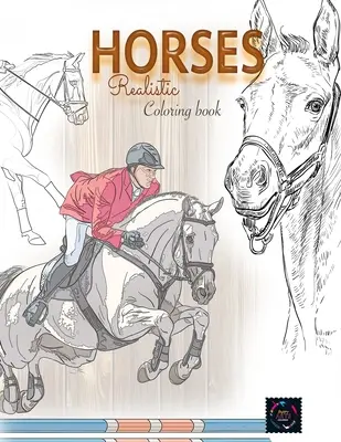 Cai realiști carte de colorat: cărți de colorat pentru adulți animale - Realistic horses coloring book: adult coloring books animals
