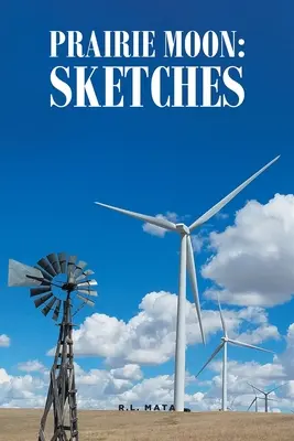 Prairie Moon: Schițe - Prairie Moon: Sketches