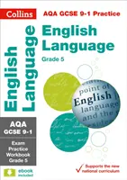 AQA GCSE 9-1 English Language Exam Practice Workbook (Grade 5) - Ideal pentru învățarea acasă, examenele 2022 și 2023 - AQA GCSE 9-1 English Language Exam Practice Workbook (Grade 5) - Ideal for Home Learning, 2022 and 2023 Exams