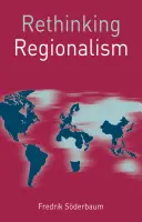 Regândirea regionalismului - Rethinking Regionalism