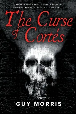 Blestemul lui Corts. - The Curse of Corts.