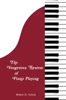 Sistemul Vengerova de interpretare la pian - The Vengerova System of Piano Playing