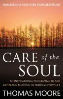 Care Of The Soul - Un program inspirațional pentru a adăuga profunzime și sens vieții tale de zi cu zi - Care Of The Soul - An inspirational programme to add depth and meaning to your everyday life