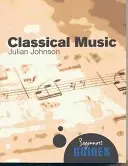Muzica clasică: Ghidul începătorului - Classical Music: A Beginner's Guide