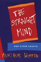Mintea dreaptă - și alte eseuri - Straight Mind - And Other Essays