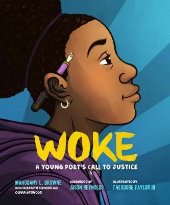 Woke: Apelul la justiție al unui tânăr poet - Woke: A Young Poet's Call to Justice