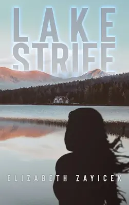 Lacul Strife - Lake Strife