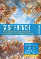 GCSE French by RSL - Volumul 2: Citire, scriere, traducere - GCSE French by RSL - Volume 2: Reading, Writing, Translation