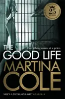 Good Life - Un puternic thriller polițist despre o iubire mortală - Good Life - A powerful crime thriller about a deadly love
