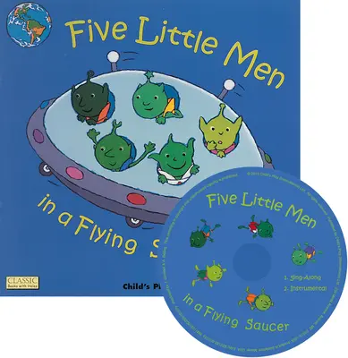 Cinci omuleți într-o farfurie zburătoare [Cu CD (Audio)] - Five Little Men in a Flying Saucer [With CD (Audio)]