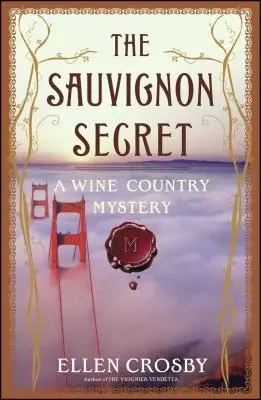 Secretul Sauvignon: Un mister din țara vinului - The Sauvignon Secret: A Wine Country Mystery