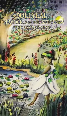 DollyGal, Păunul și Șarpele: Trezirea - DollyGal, Peacock and the Serpent: The Awakening