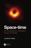 Spațiu-timp: o introducere în teoria gravitației a lui Einstein - Space-Time: An Introduction to Einstein's Theory of Gravity
