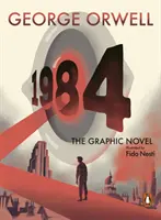 Nineteen Eighty-Four - Romanul grafic - Nineteen Eighty-Four - The Graphic Novel