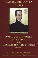 Comentariile regale ale incașilor și Istoria generală a Peru, prescurtată - Royal Commentaries of the Incas and General History of Peru, Abridged