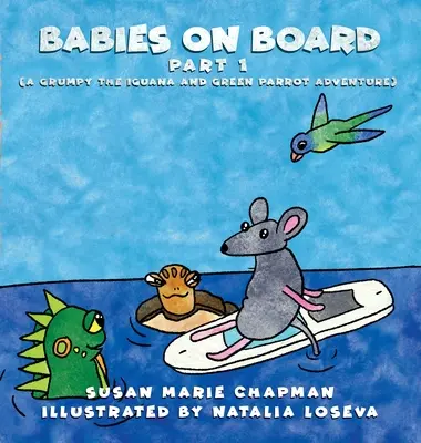 Bebeluși la bord (partea 1) - Babies on Board (part 1)