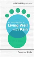 O introducere în a trăi bine cu durerea - An Introduction to Living Well with Pain