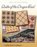 Cuverturile din Oregon Trail - Quilts of the Oregon Trail