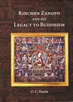 Rinchen Zangpo și moștenirea sa din budism - Rinchen Zangpo and his Legacy of Buddhism