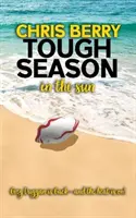 Tough Season in the Sun - Greg Duggan s-a întors și căldura este pe - Tough Season in the Sun - Greg Duggan is back and the heat is on