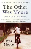 Celălalt Wes Moore: Un nume, două destine - The Other Wes Moore: One Name, Two Fates